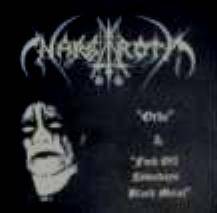 Nargaroth : Orke and Fuck Off Nowadays Black Metal
